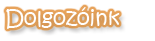 Dolgozóink